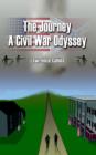 Image for The Journey A Civil War Odyssey