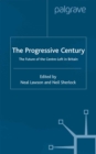 Image for The progressive century: the future of the centre-left in Britain