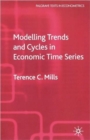Image for Modelling Trends and Cycles in Economic Time Series
