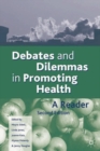 Image for Debates and dilemmas in promoting health  : a reader
