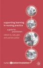 Image for Supporting Learning in Nursing Practice