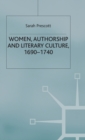Image for Women, Authorship and Literary Culture 1690 - 1740