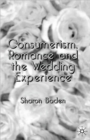 Image for Consumerism, Romance and the Wedding Experience