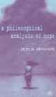 Image for A Philosophical Analysis of Hope