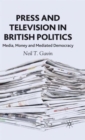 Image for Press and Television in British Politics