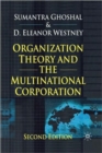 Image for Organization Theory and the Multinational Corporation