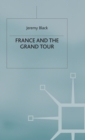 Image for France and the Grand Tour