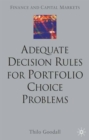 Image for Adequate decision rules for portfolio choice problems