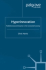 Image for Hyperinnovation: multidimensional enterprise in the connected economy