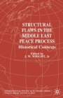 Image for Structural flaws in the Middle East peace process: historical contexts