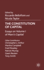 Image for The constitution of capital  : essays on volume 1 of Marx&#39;s &#39;Capital&#39;