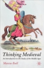 Image for Thinking Medieval