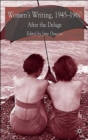 Image for Women&#39;s writing 1945-1960  : after the deluge