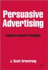 Image for Persuasive advertising  : evidence-based principles