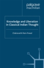 Image for Knowledge and Liberation in Classical Indian Thou