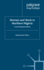 Image for Women and Work in Northern Nigeria: Transcending Boundaries