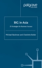Image for Big in Asia: 25 strategies for business success