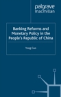 Image for Banking reforms and monetary policy in the People&#39;s Republic of China: is the Chinese central banking system ready for joining the WTO?
