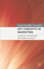Image for Key concepts in marketing