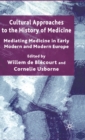 Image for Cultural Approaches to the History of Medicine