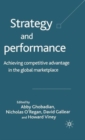 Image for Strategy and performance  : achieving competitive advantage in the global marketplace