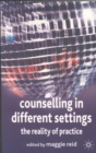 Image for Counselling in different settings  : the reality of practice