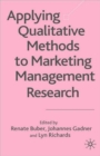 Image for Applying qualitative methods to marketing management research