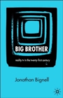 Image for Big brother  : reality TV in the twenty-first century