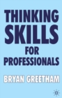 Image for Thinking skills for professionals