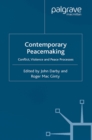 Image for Contemporary peace making: conflict, violence and peace processes