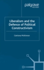Image for Liberalism and the defence of political constructivism