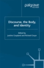 Image for Discourse, the body, and identity