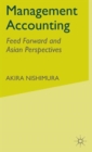 Image for Management accounting  : feed forward and Asian perspectives