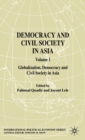 Image for Democracy and civil society in AsiaVol. 1: Globalization, democracy and civil society in Asia