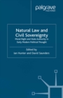 Image for Natural law and civil sovereignty: moral right and state authority in early modern political thought