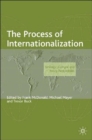 Image for The process of internationalization  : strategic, cultural and policy perspectives