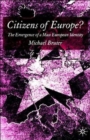 Image for Citizens of Europe?  : the emergence of a mass European identity
