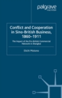 Image for Conflict and Cooperation in Sino-british Business, 1860-1911: The Impact of Pro-british Commercial Network in Shanghai