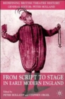 Image for From Script to Stage in Early Modern England