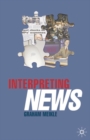 Image for Interpreting news