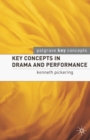 Image for Key Concepts in Drama and Performance
