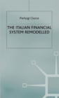 Image for Remodelling the Italian financial system