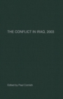 Image for The conflict in Iraq 2003