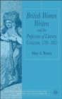 Image for British Women Writers and the Profession of Literary Criticism, 1789-1832