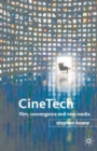 Image for Cinetech  : film, convergence and new media