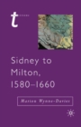 Image for Sidney to Milton, 1580-1660.