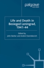 Image for Life and death in besieged Leningrad, 1941-44