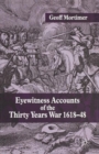 Image for Eyewitness accounts of the Thirty Years War, 1618-48