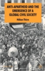 Image for Anti-Apartheid and the Emergence of a Global Civil Society
