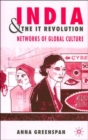 Image for India and the IT revolution  : networks of global culture